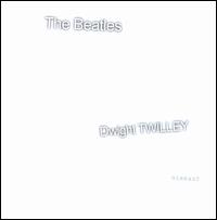 Beatles von Dwight Twilley