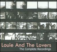 Complete Recordings von Louie & the Lovers