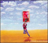 Everywhere You Should Have Been von Two Spot Gobi