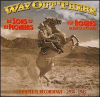 Way Out There: The Complete Commercial Recordings 1934-1943 von The Sons of the Pioneers