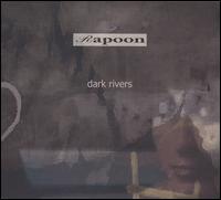 Dark Rivers von Rapoon
