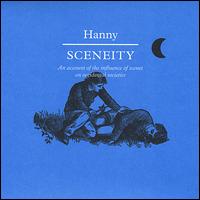 Sceneity an Account of the Influence of Scenes on Occidental Societies von Hanny