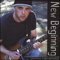 New Beginning von Jimmy Hendricks