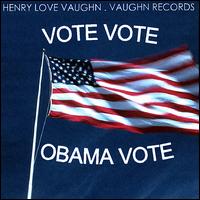 Vote Vote Obama Vote 08 von Henry Love