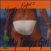 My Tampa Girl von Jose Lopez