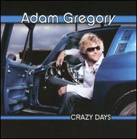 Crazy Days von Adam Gregory