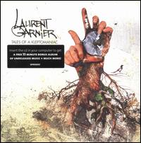 Tales of a Kleptomaniac von Laurent Garnier