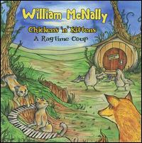 Chickens N Kittens: A Ragtime Coup von William McNally