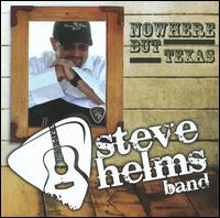 Nowhere But Texas von Steve Helms