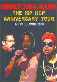 Hip Hop Anniversary Europe Tour [DVD] von The Sugarhill Gang