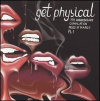 Get Physical: 7th Anniversary Label Compilation, Pt. 1 von M.A.N.D.Y.