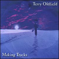 Making Tracks von Terry Oldfield