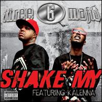 Shake My von Three 6 Mafia