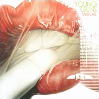 Mirrors von Young Guns