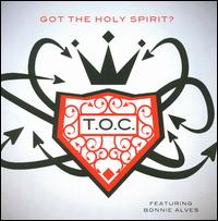 Got the Holy Spirit? von T.O.C.