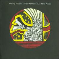 Shy Volcanic Society at the Bear and Bird Parade von Volcano the Bear