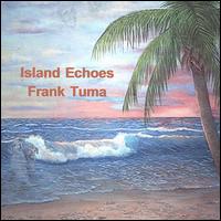 Island Echoes von Frank Tuma