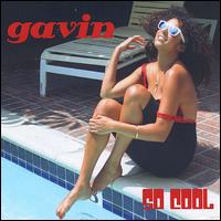 So Cool von Gavin