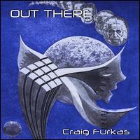 Out There von Craig Furkas