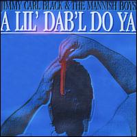 Lil' Dab'l Do Ya [2008] von Jimmy Carl Black