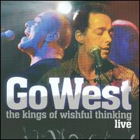 Kings of Wishful Thinking von Go West
