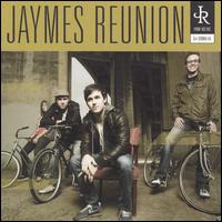 Jaymes Reunion von Jaymes Reunion