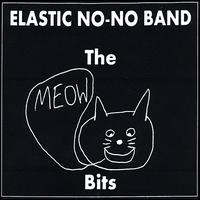 Meow Bits von Elastic No-No Band