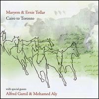 Cairo to Toronto von Maryem Toller Ensemble