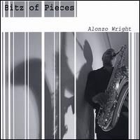 Bitz of Pieces von Alonzo Wright