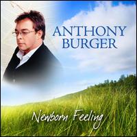 New Born Feeling von Anthony Burger