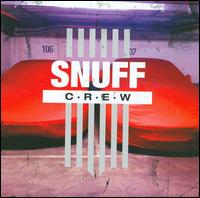 Snuff Crew von Snuff Crew