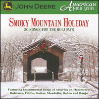 John Deere: Smoky Mountain Holiday von Various Artists