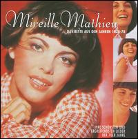Beste Aus Den Jahren 1970-78 von Mireille Mathieu