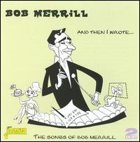 And Then I Wrote von Bob Merrill
