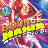 Bounce Mania: The Bounciest Clubland Anthems von KB Project