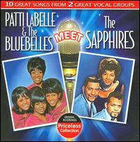 Patti Labelle & the Bluebelles Meet the Sapphires von Patti LaBelle