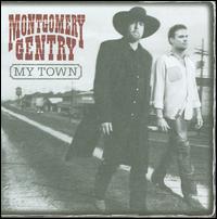 My Town von Montgomery Gentry