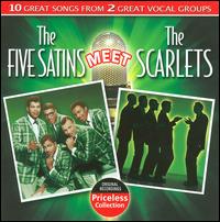 Five Satins Meet the Scarlets von The Five Satins