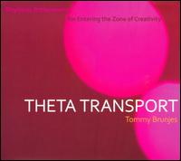 Theta Transport von Tommy Brunjes