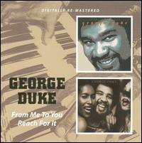 From Me to You/Reach for It von George Duke