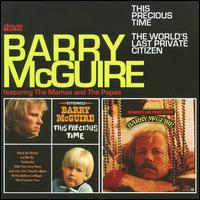 This Precious Time/The World's Last Private Citizen von Barry McGuire