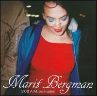3.00 AM Serenades von Marit Bergman