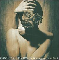 Gold Against the Soul von Manic Street Preachers
