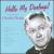 Hello My Darlings! The Best of Charlie Drake von Charlie Drake