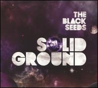 Solid Ground [Bonus Tracks] von The Black Seeds