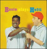 Count Basie Plays Hefti von Count Basie