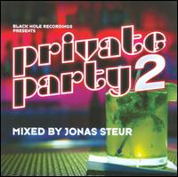 Private Party 2 von Jonas Steur