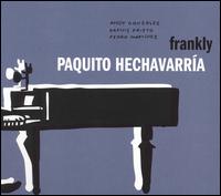 Frankly von Paquito Hechavarria