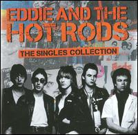 Singles Collection von Eddie & the Hot Rods