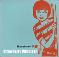 Picture Perfect von Strawberry Whiplash